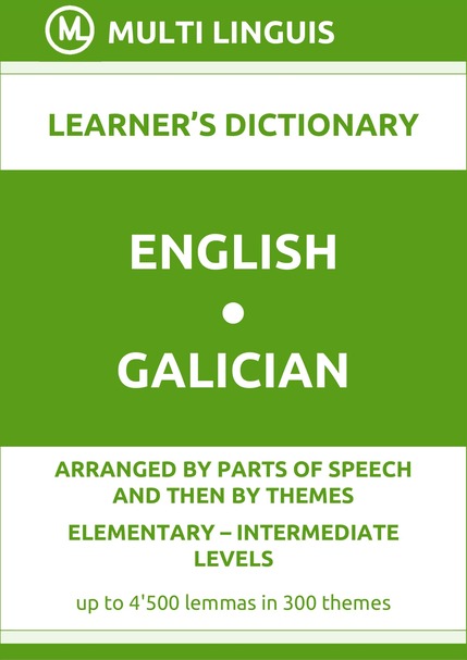 English-Galician (PoS-Theme-Arranged Learners Dictionary, Levels A1-B1) - Please scroll the page down!